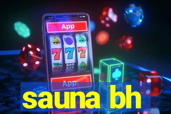 sauna bh