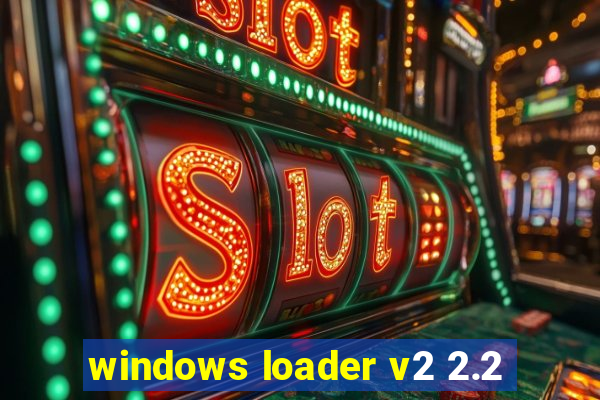 windows loader v2 2.2