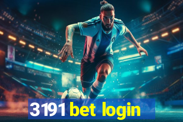 3191 bet login