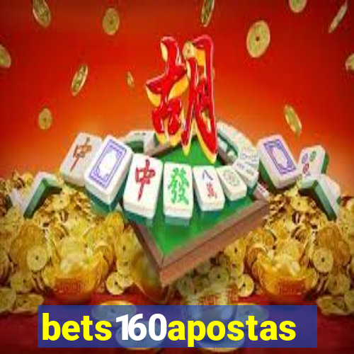 bets160apostas