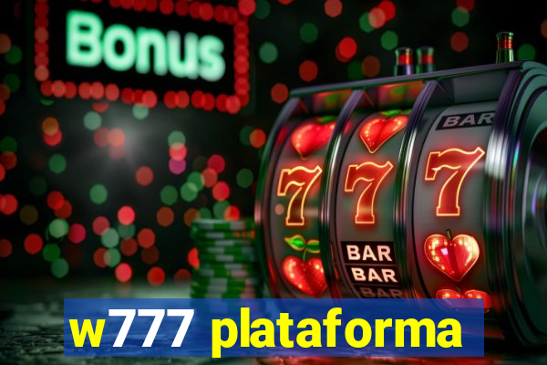 w777 plataforma
