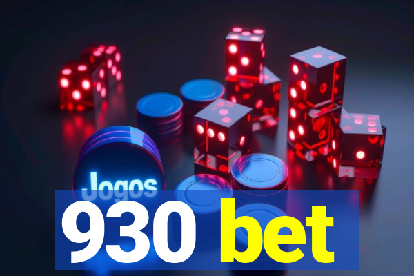 930 bet