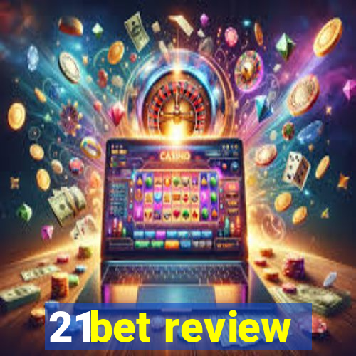 21bet review