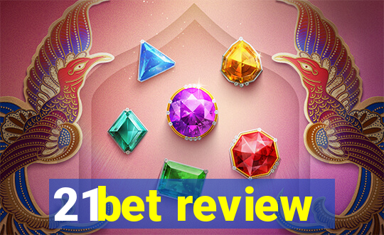21bet review