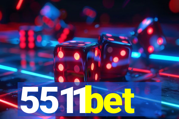 5511bet