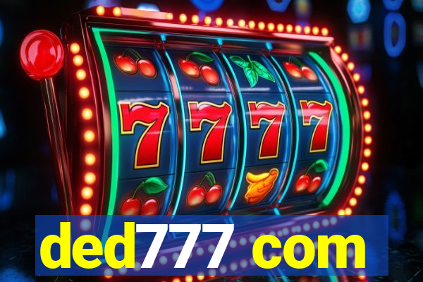 ded777 com