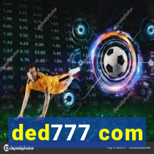 ded777 com
