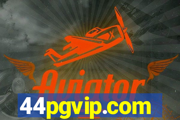 44pgvip.com