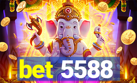 bet 5588