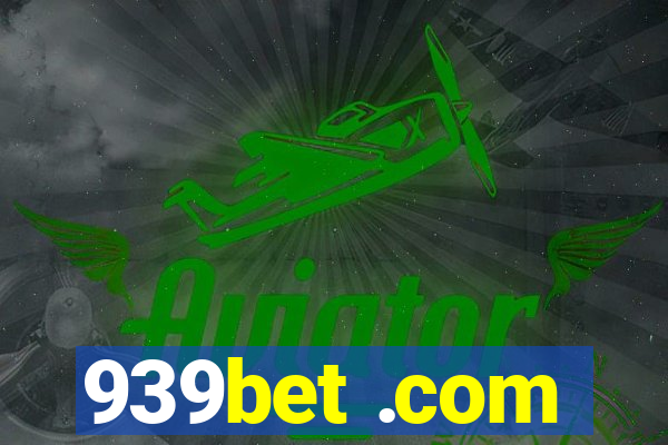 939bet .com