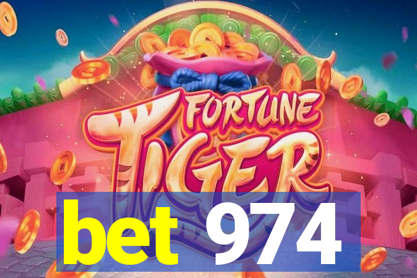 bet 974