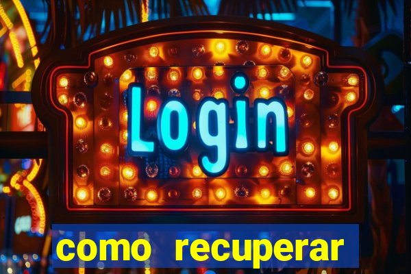 como recuperar dinheiro perdido na betano