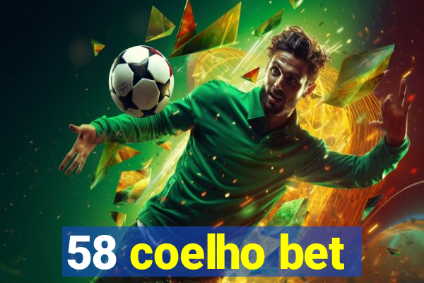 58 coelho bet