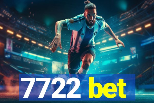 7722 bet