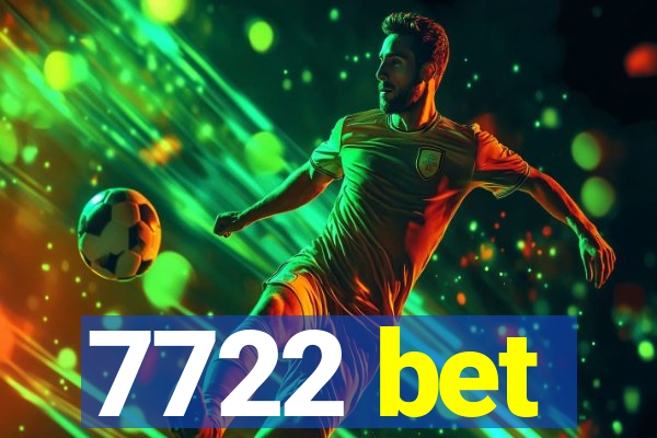 7722 bet