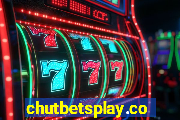 chutbetsplay.com