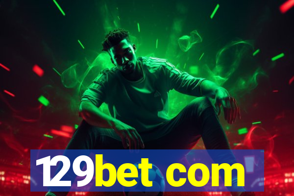 129bet com