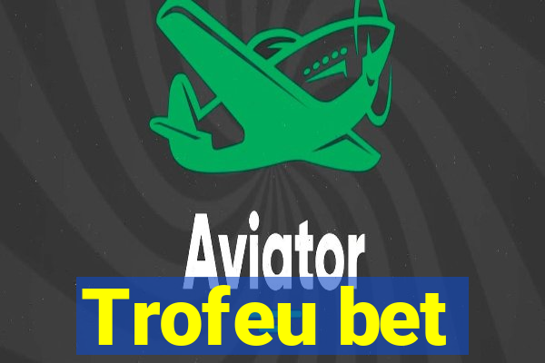 Trofeu bet