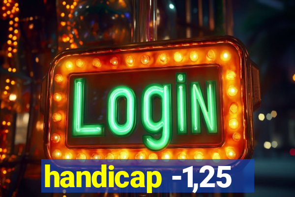 handicap -1,25