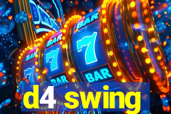 d4 swing