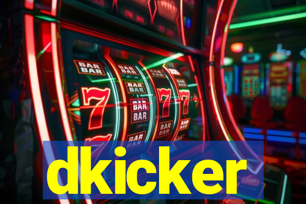 dkicker
