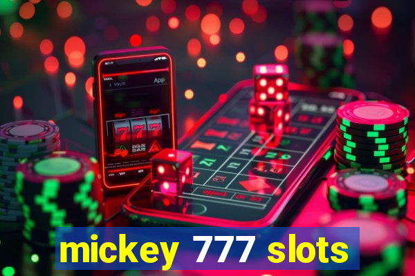 mickey 777 slots