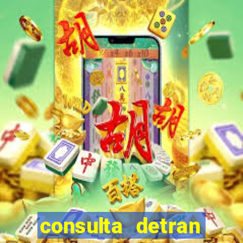 consulta detran bahia placa