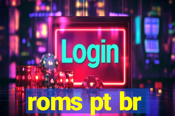 roms pt br