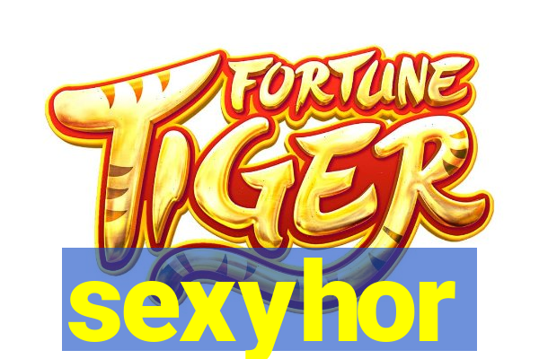 sexyhor