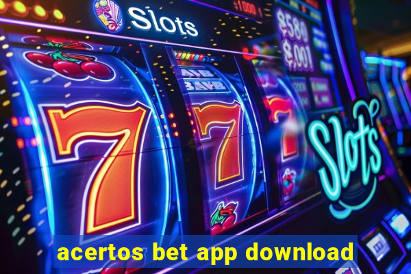 acertos bet app download