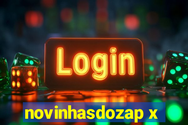 novinhasdozap x