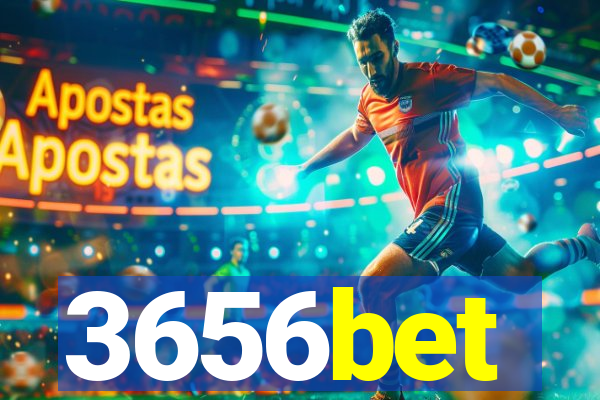 3656bet