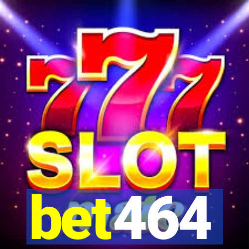 bet464