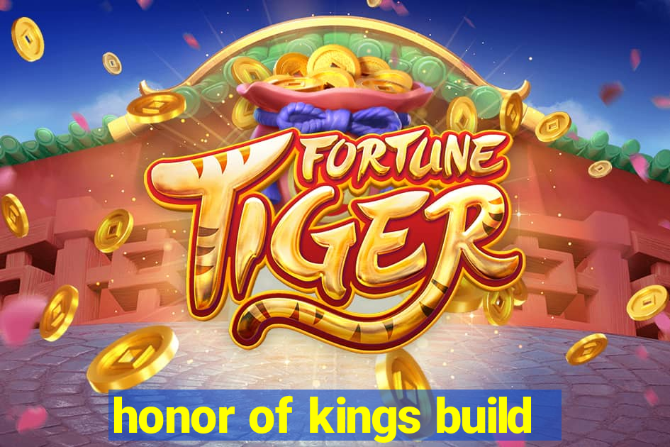 honor of kings build