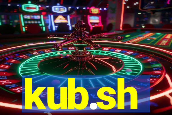 kub.sh