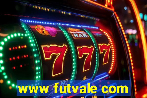 www futvale com