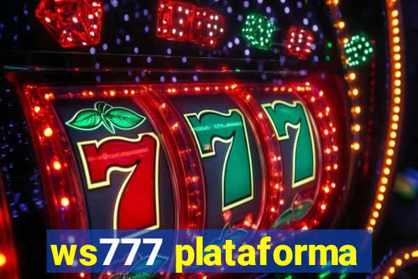 ws777 plataforma