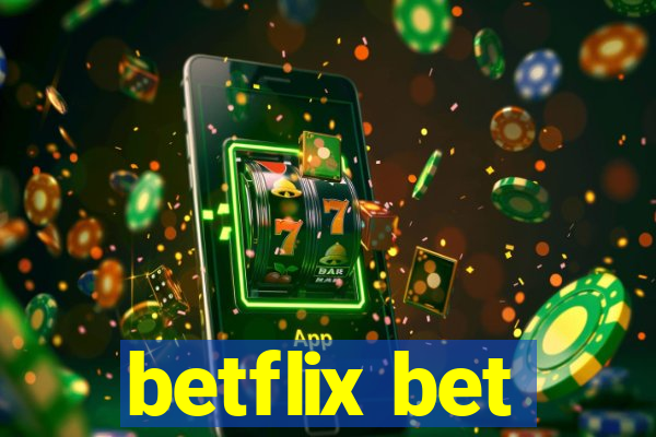 betflix bet