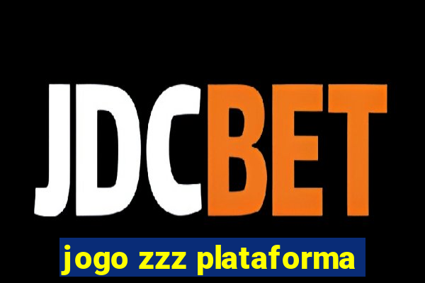 jogo zzz plataforma
