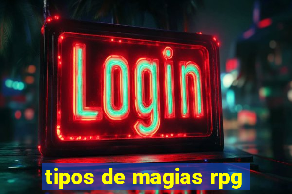 tipos de magias rpg