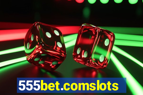 555bet.comslots