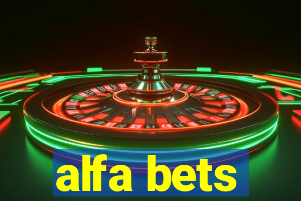alfa bets