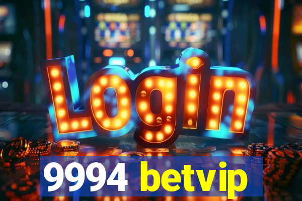 9994 betvip