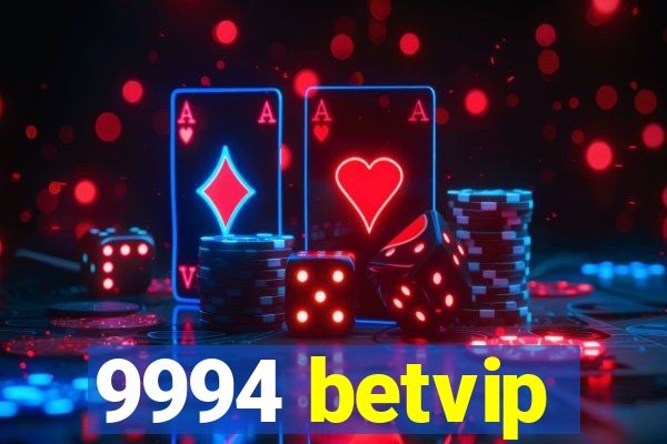 9994 betvip