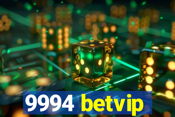 9994 betvip