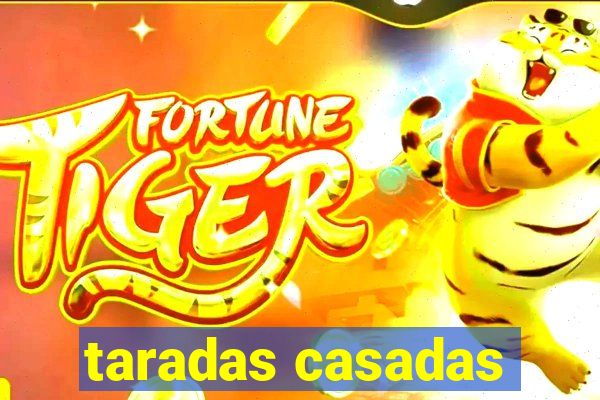 taradas casadas