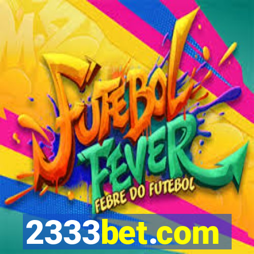 2333bet.com