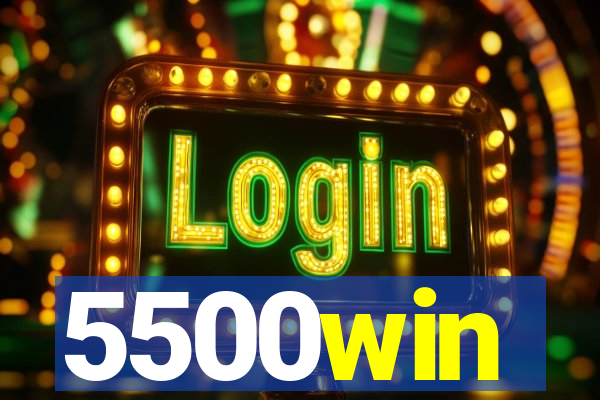 5500win