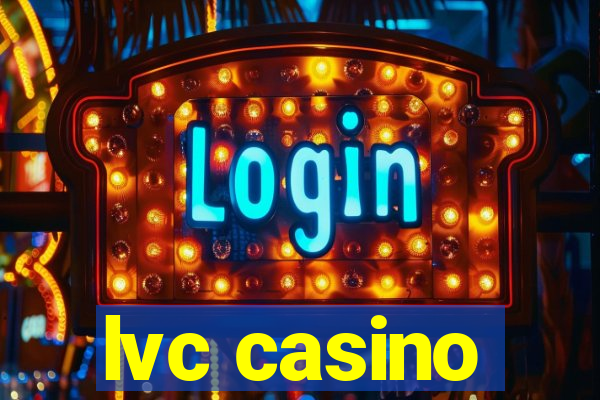 lvc casino