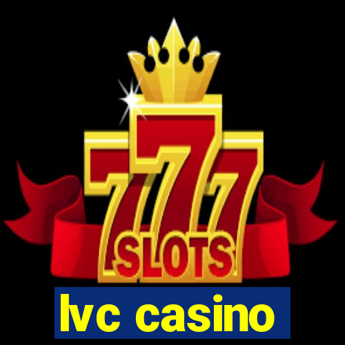lvc casino